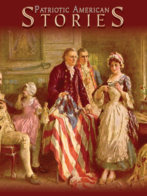Title details for Patriotic American Stories by various authors - Available